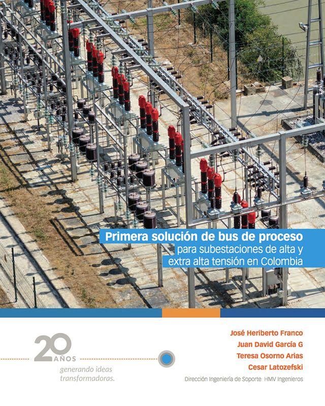 Primera solución de bus de proceso para subestaciones de alta y extra alta tensión en Colombia