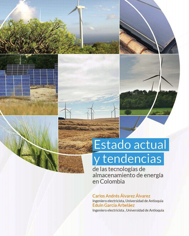 Estado actual y tendencias de las tecnologías de almacenamiento de energía en Colombia.