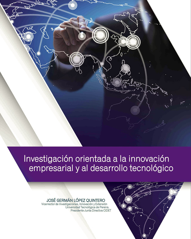 Investigación orientada a la innovación empresarial y desarrollo tecnológico