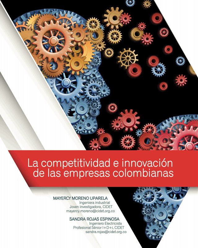 La competitividad e innovación de las empresas colombianas.